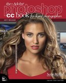 Adobe Photoshop CC Book for Digital Photographers, the (2017 Release)