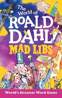 The World of Roald Dahl Mad Libs - Dahl, Roald; Campbell, Hannah S