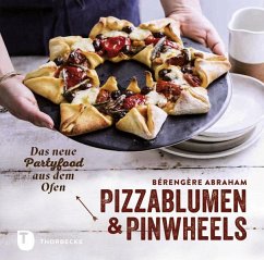 Pizzablumen und Pinwheels - Abraham, Bérengère