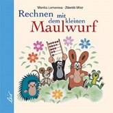 Rechnen mit dem kleinen Maulwurf Rechnen mit dem kleinen Maulwurf