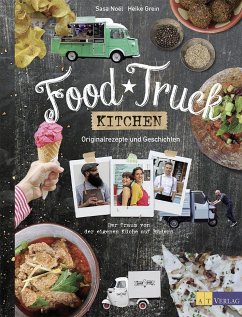 Food Truck Kitchen - Noël, Sasa;Grein, Heike