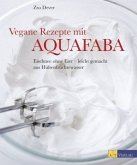 Vegane Rezepte mit Aquafaba