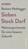 Sieben Stock Dorf