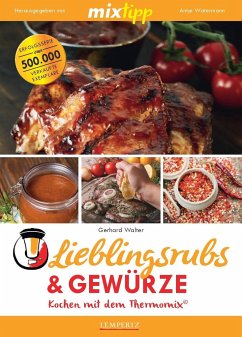 mixtipp Lieblingsrubs & Gewürze - Walter, Gerhard