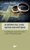 Schöpfung und Menschenwürde