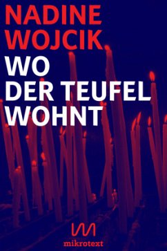 Wo der Teufel wohnt - Wojcik, Nadine