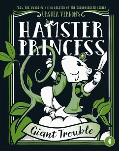 Hamster Princess: Giant Trouble - Vernon, Ursula