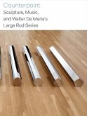 Counterpoint: Sculpture, Music, and Walter de Maria's Large Rod Series