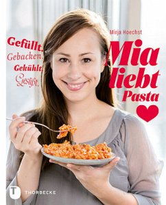 Mia liebt Pasta - Hoechst, Mirja