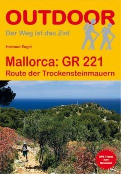 Mallorca: GR 221 - Engel, Hartmut