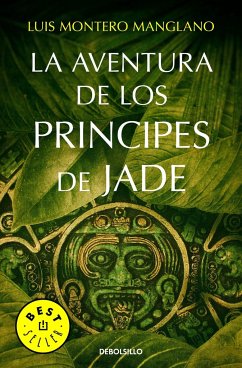 La aventura de los príncipes de jade - Montero Manglano, Luis