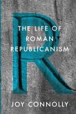 The Life of Roman Republicanism
