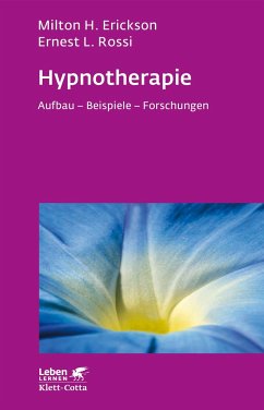 Hypnotherapie - Erickson, Milton H.;Rossi, Ernest L.