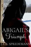 Abigail's Triumph (Amish Girls Series - Book 6) (eBook, ePUB)