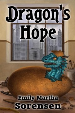 Dragon's Hope (Dragon Eggs, #2) (eBook, ePUB) - Sorensen, Emily Martha