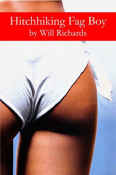 Hitchhiking Fag Boy (eBook, ePUB) Hitchhiking Fag Boy (eBook, ePUB)