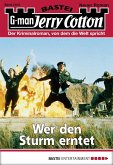 Wer den Sturm erntet / Jerry Cotton Bd.3103 (eBook, ePUB)