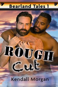 Rough Cut (Bearland Tales, #1) (eBook, ePUB) - Morgan, Kendall
