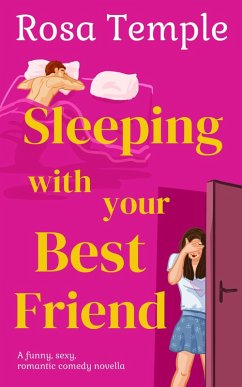 Cover Sleeping With Your Best Friend (eBook, ePUB)