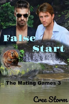 The Mating Games 3 False Start (eBook, ePUB) - Storm, Cree