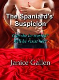 The Spaniard's Suspicion (eBook, ePUB)