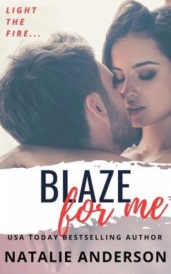 Cover Blaze For Me (Be for Me: Austin) (eBook, ePUB)