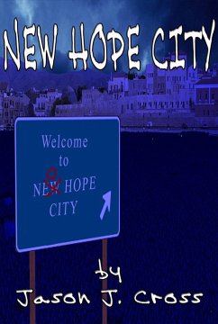 New Hope City (eBook, ePUB) - Cross, Jason J.