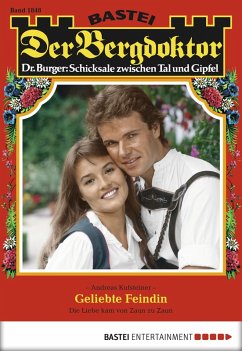 Cover Geliebte Feindin / Der Bergdoktor Bd.1848 (eBook, ePUB)