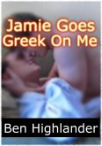 Jamie Goes Greek On Me (eBook, ePUB)
