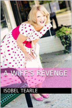 Cover A Wife's Revenge (Femdom, Chastity) (eBook, ePUB)