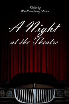 A Night At The Theatre (eBook, ePUB) - Monroe, Sandy