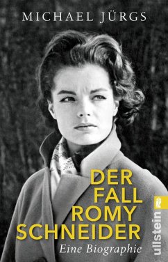 Der Fall Romy Schneider (eBook, ePUB) - Jürgs, Michael