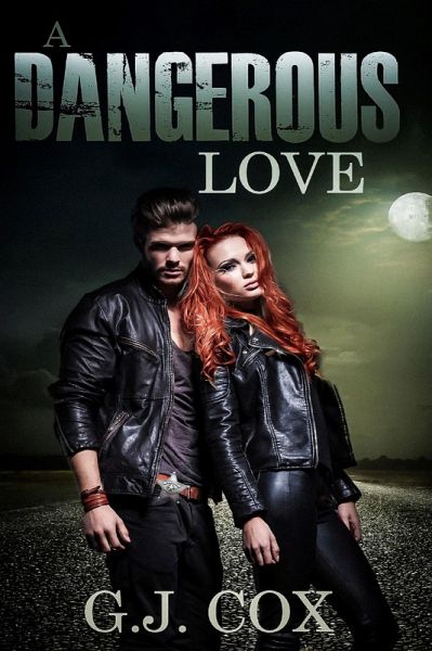 A Dangerous Love (eBook, ePUB) A Dangerous Love (eBook, ePUB)