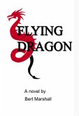 Flying Dragon (eBook, ePUB)