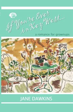 Cover If You're Ever in Key West... (eBook, ePUB)