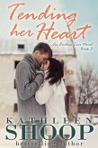 Tending Her Heart (eBook, ePUB)
