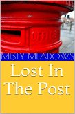 Lost In The Post (Femdom, Chastity) (eBook, ePUB) Lost In The Post (Femdom, Chastity) (eBook, ePUB)