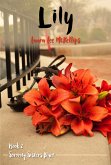 Lily (Sorority Sisters Duet, #2) (eBook, ePUB) Lily (Sorority Sisters Duet, #2) (eBook, ePUB)
