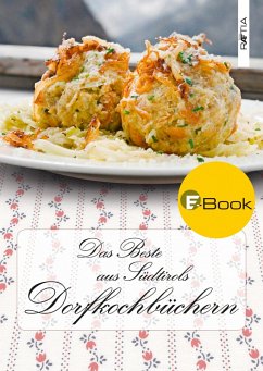 Das Beste aus Südtirols Dorfkochbüchern (eBook, ePUB)