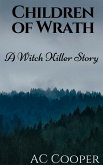 Children of Wrath: A Witch Killers Story (eBook, ePUB)