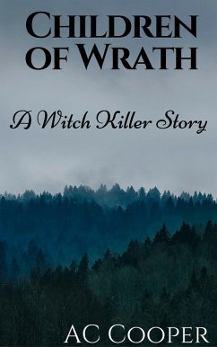 Cover Children of Wrath: A Witch Killers Story (eBook, ePUB)