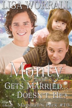 Cover Monty Gets Married... Doesn't He? (Marshall's Park #10) (eBook, ePUB)