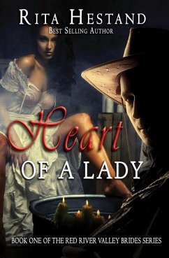 Cover Heart of a Lady (Book One of the Red River Valley Brides) (eBook, ePUB)