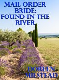 Mail Order Bride: Found In The River (eBook, ePUB)