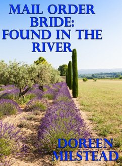 Cover Mail Order Bride: Found In The River (eBook, ePUB)