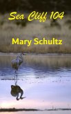 Sea Cliff 104 (eBook, ePUB)
