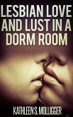 Lesbian Love and Lust in a Dorm Room (eBook, ePUB)