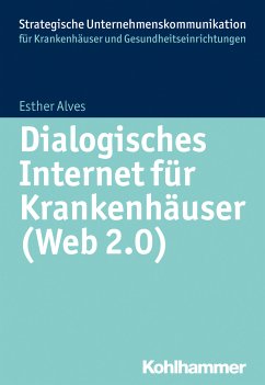 Dialogisches Internet für Krankenhäuser (Web 2.0) (eBook, ePUB) - Alves, Esther