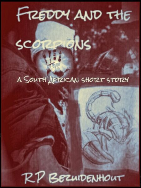 Freddy And The Scorpions (eBook, ePUB) Freddy And The Scorpions (eBook, ePUB)