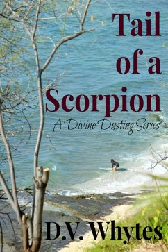 Tail of a Scorpion (eBook, ePUB) - Whytes, D. V.